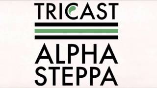 Tricast01  Alpha Steppa Full Mix FREE DOWNLOAD [upl. by Ihana598]