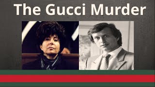 Murder In The House Of Gucci  The Story Behind Maurizio Guccis Death [upl. by Aenahs]