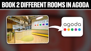 How To Book 2 Different Rooms in Agoda 2024 Full Tutorial [upl. by Mallen273]