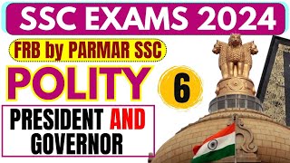 POLITY FOR SSC  PRESIDENT amp GOVERNOR  PARMAR SSC [upl. by Eittah]