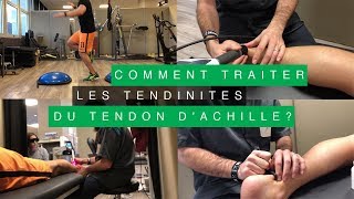 COMMENT TRAITER LES TENDINITES DU TENDON DACHILLE [upl. by Ibloc]