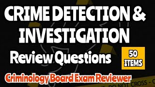 CRIME DETECTION AND INVESTIGATION CDI REVIEW QUESTIONS Criminology Board Exam Reviewer [upl. by Nerrol]