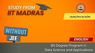 All You Need to Know About IIT Madras BS Degree Program in Data Science Enrolment Now Open for 2024 [upl. by Levi319]