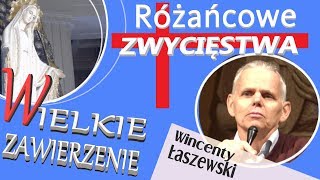 Różańcowe zwycięstwa  Wincenty Łaszewski  WZNSM2018 [upl. by Llerrud]