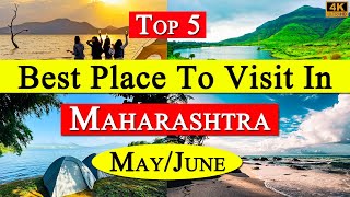 Best Place To Visit In May amp June In Maharashtra  Summer Tourist Destination In Maharashtra [upl. by Gilda]