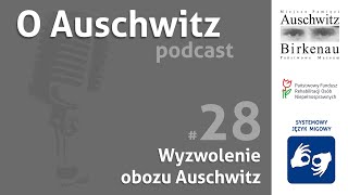 quotO Auschwitzquot odc 28 Wyzwolenie obozu Auschwitz – SJM [upl. by Rafaelof]