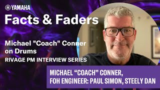 Facts amp Faders  Michael quotCoachquot Conner on Drums  RIVAGE PM Interview Series [upl. by Selyn]