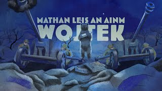 Mathan Leis An Ainm Wojtek  Official Gaelic Trailer  2024 [upl. by Novar]