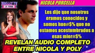 Revelan audio completo de conversación entre Nicola Porcella y Poly Ávila [upl. by Isaac]