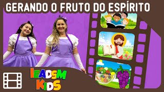 Culto Infantil  Gerando o Fruto do Espírito [upl. by Muir221]