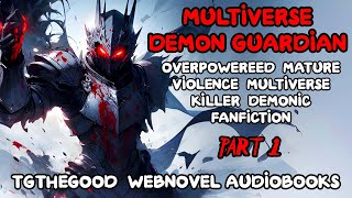 MULTIVERSE Demon Guardian Audiobook Part 1 [upl. by Enirod756]