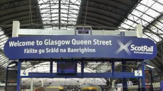 Glasgow Queen Street Station Announcements 18 August 2016 [upl. by Yellek276]