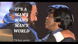 Luciana Pavarotti James Brownlts A Mans Mans Mans World Türkçe çeviri [upl. by Llekram]