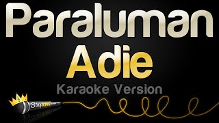 Adie  Paraluman Karaoke Version [upl. by Enerol]