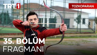 Tozkoparan İskender 35 Bölüm Fragmanı [upl. by Ronyar771]