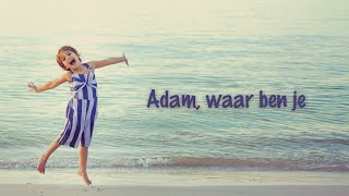 Adam waar ben je  Emmanuel Music Nederlands Kids  40 jaar Emmanuel zomerkampen [upl. by Wertz647]