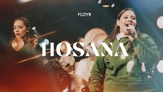 Hosana  Fluyr Worship [upl. by Eizle856]