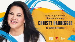 quotTodo lo que somos líderes hispanosquot con Christy Haubegger [upl. by Faustena]