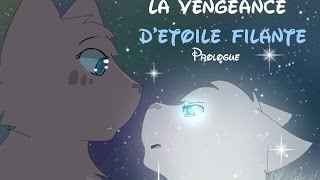 La Vengeance dEtoile Filante ▬ Prologue [upl. by Inalaehak]