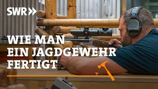 Wie man ein Jagdgewehr fertigt  SWR Handwerkskunst [upl. by Ainniz]