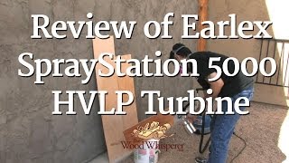 45  Review of Earlex SprayStation 5000 HVLP Turbine [upl. by Fortunna]