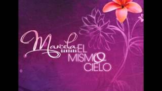 Marcela Gandara  El Mismo Cielo Audio [upl. by Rodman]