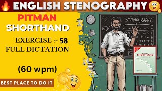 PITMAN SHORTHAND  EXERCISE  58  SPEED  60 WPM  AKSHATA CLASSES [upl. by Anauqal979]