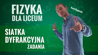 Fizyka  Siatka dyfrakcyjna zadania [upl. by Bainter]