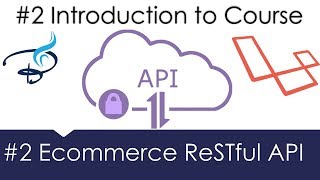 Ecommerce Restful API Laravel  Introduction to Course 2 [upl. by Neb]