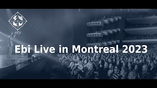 Ebi Live Concert in Montreal 2023  آخرین کنسرت ابی در کانادا [upl. by Chapland]