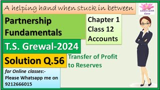 Partnership Fundamentals T S Grewal 2024 Class12 Accounts Ch 1 Q 56 P amp L Appropriation Account [upl. by Hedda]