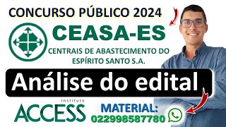 CONCURSO CEASA ES 2024  Centrais de Abastecimento do Espírito Santo SA  Banca Instituto Access [upl. by Thurmond]