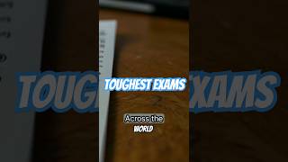 Toughest Exams of The World exam study facts [upl. by Amble]