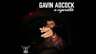 Gavin Adcock  A Cigarette Audio [upl. by Cutcheon]