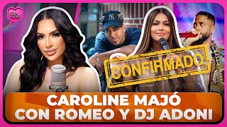 AMELIA ALCÁNTARA CONFIRMA CAROLINE AQUINO MAJÓ CON ROMEO SANTOS Y DJ ADONI [upl. by Dyoll]