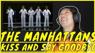 The Manhattans Kiss And Say Goodbye Reaction [upl. by Andrew109]