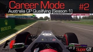 F1 2013  Career Mode Australia Qualifying S1 R1 [upl. by Sophronia]