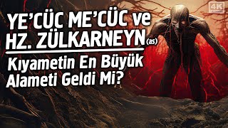 Yecüc Mecüc ve Hz Zülkarneyn as  Kıyametin En Büyük Alameti Geldi Mi [upl. by Charline]