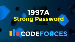 1997A  Strong Password  Educational Codeforces Round 168 Div 2  Implementation  Codeatic [upl. by Held458]