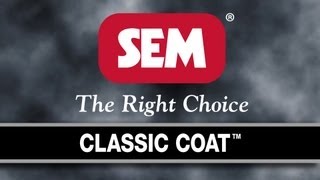 SEM Products Inc  CLASSIC COAT [upl. by Annasoh]