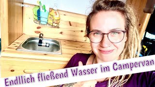 Spüle  Wasseranlage in Camper einbauen amp kleine Verbesserungen [upl. by Eliott]