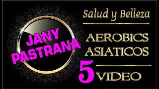 Aerobics Asiáticos  Video 5 [upl. by Dazraf]