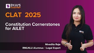 CLAT 2025 amp Other Law Exam  Constitution Cornerstones for AILET  BYJUS clatexam ailetexam [upl. by Hakceber]