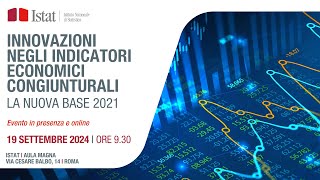 Innovazioni negli indicatori economici congiunturali La nuova base 2021 [upl. by Anicnarf]