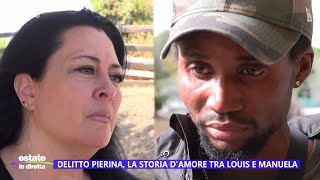 Delitto Paganelli la storia damore tra Louis e Manuela  Estate in diretta 13082024 [upl. by Mohn]