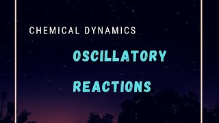 Oscillatory Reactions Belousov Zhabotinsky Reaction Chemical Dynamics [upl. by Nennerb302]