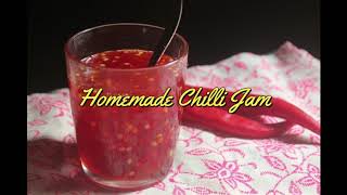 Chilli Jam Recipe  Yummy Tummy Step by Step [upl. by Kosse423]