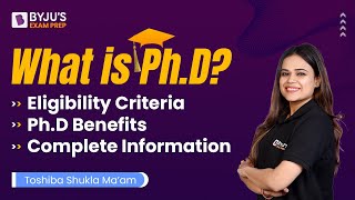 What is PhD  PhD Eligibility Criteria  PhD Course Detail  PhD Complete Information [upl. by Mal277]