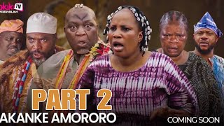 AKANKE AMORORO 3  LATEST 2024 MOVIE STARRING Odunlade Adekola Peju Ogunmola [upl. by Reeher]