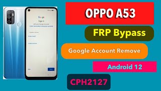 Oppo A53 Frp Bypass Android 12  Oppo Google Account Lock Unlock  Without Pc [upl. by Adnilav3]